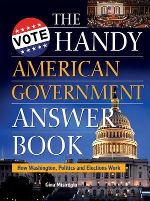 cover image of The Handy American Government Answer Book